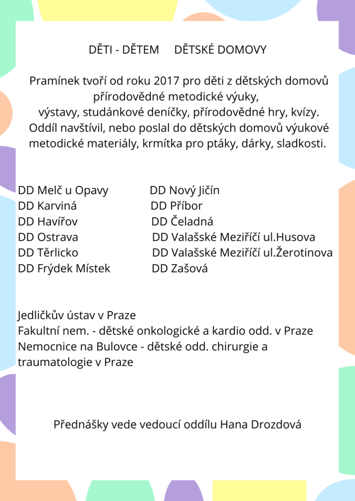 DETI-DETEM-DETSKE-DOMOVY-Praminek-tvori-od-roku-2017-pro-deti-z-detskych-domovu-prirodovedne-metodicke-vyuky-vystavy-studankove-denicky-prirodovedne-hry-kvizy.-Od